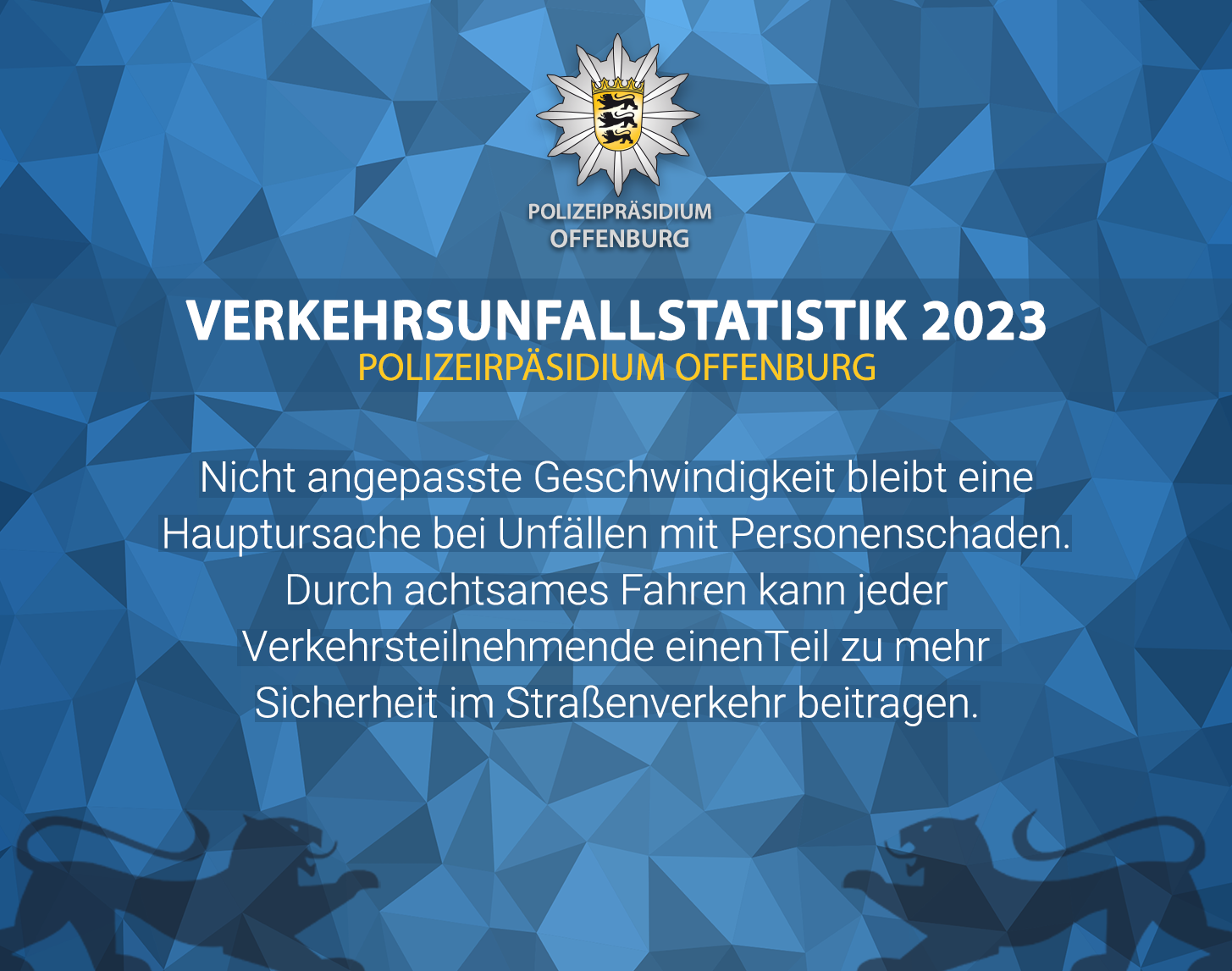 Nicht angepasste Geschwindigkeit bleibt eine Hauptursache bei Unfällen mit Personenschaden. Durch achtsames Fahren kann jeder Verkehrsteilnehmende einenTeil zu mehr Sicherheit im Straßenverkehr beitragen.