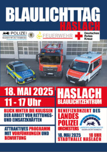 Plakat zum Blaulichttag am 18. Mai 2025 in Haslach mit Infos zum Programm und Benefizkonzert des Landespolizeiorchesters.