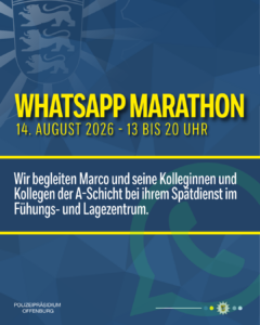 Grafik zum WhatsApp-Marathon des Polizeipräsidiums Offenburg am 14. August 2026 von 13 bis 20 Uhr. Begleitet wird die A-Schicht bei ihrem Spätdienst im Führungs- und Lagezentrum.